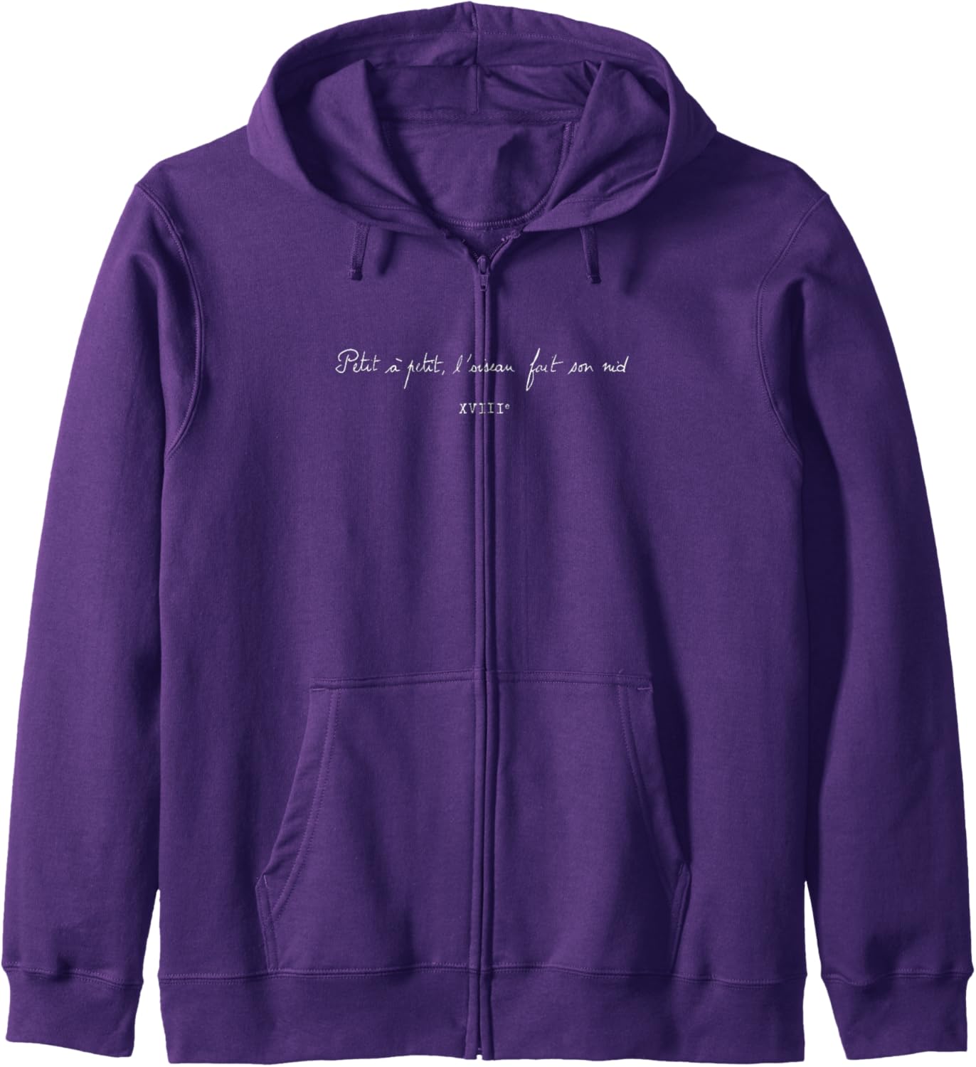 "petit à petit, l'oiseau fait son nid" French Proverb XVIIIe Zip Hoodie